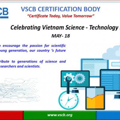 Tổ Chức Chứng Nhận VSCB, hưởng ứng ngày Khoa Học và Công Nghệ Việt Nam 18 /05/2013 – 18/05/2021